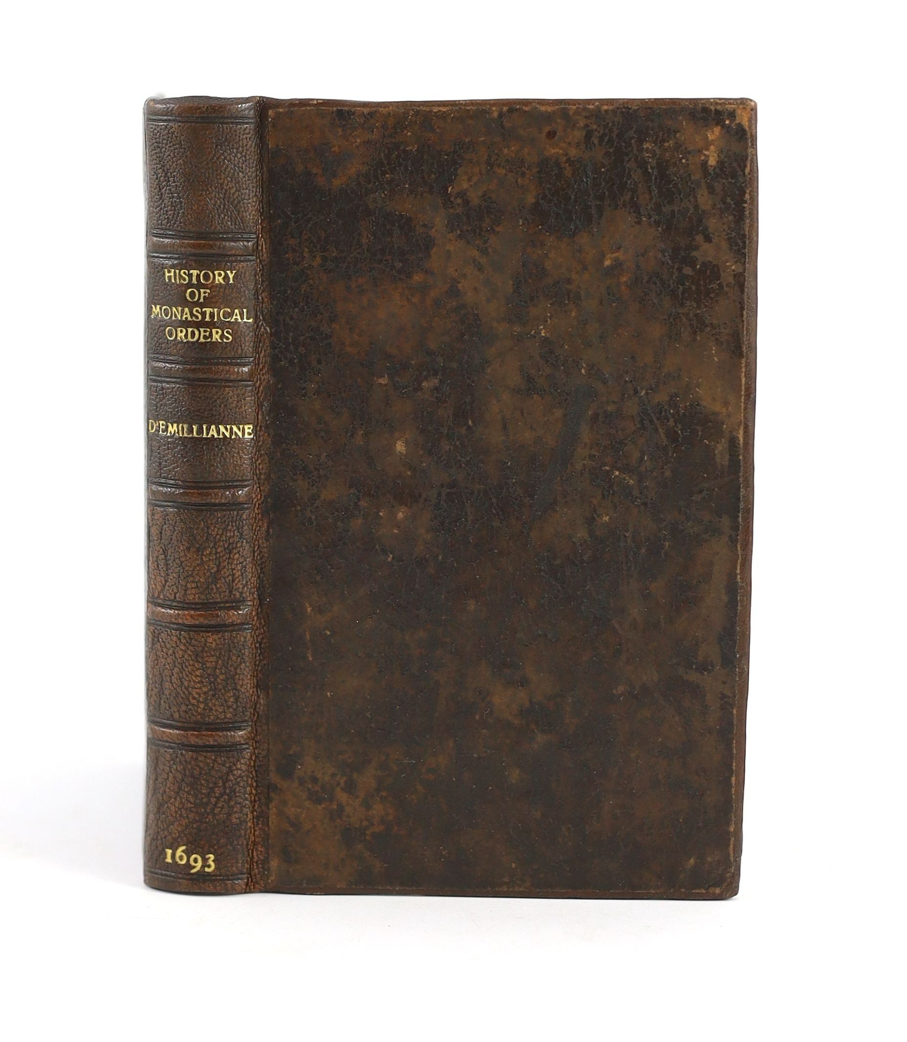[Gavin, Antonio] - A Short History of Monastical Orders, in which the Primitive Institution of Monks, their Tempers, Habits, Rules…by Gabriel D’Emilliane, 8vo, original calf, rebacked, W. Bentley, London, 1693